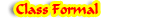 Class Formal: You are here